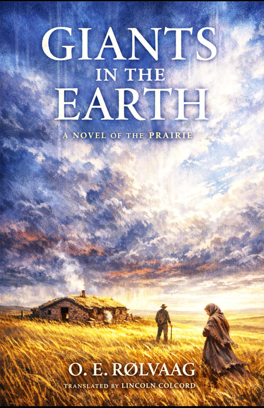 Giants in the Earth: (Annotated)