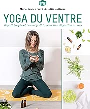 Download Yoga du ventre: Yogathérapie et naturopathie pour une digestion au top PDF