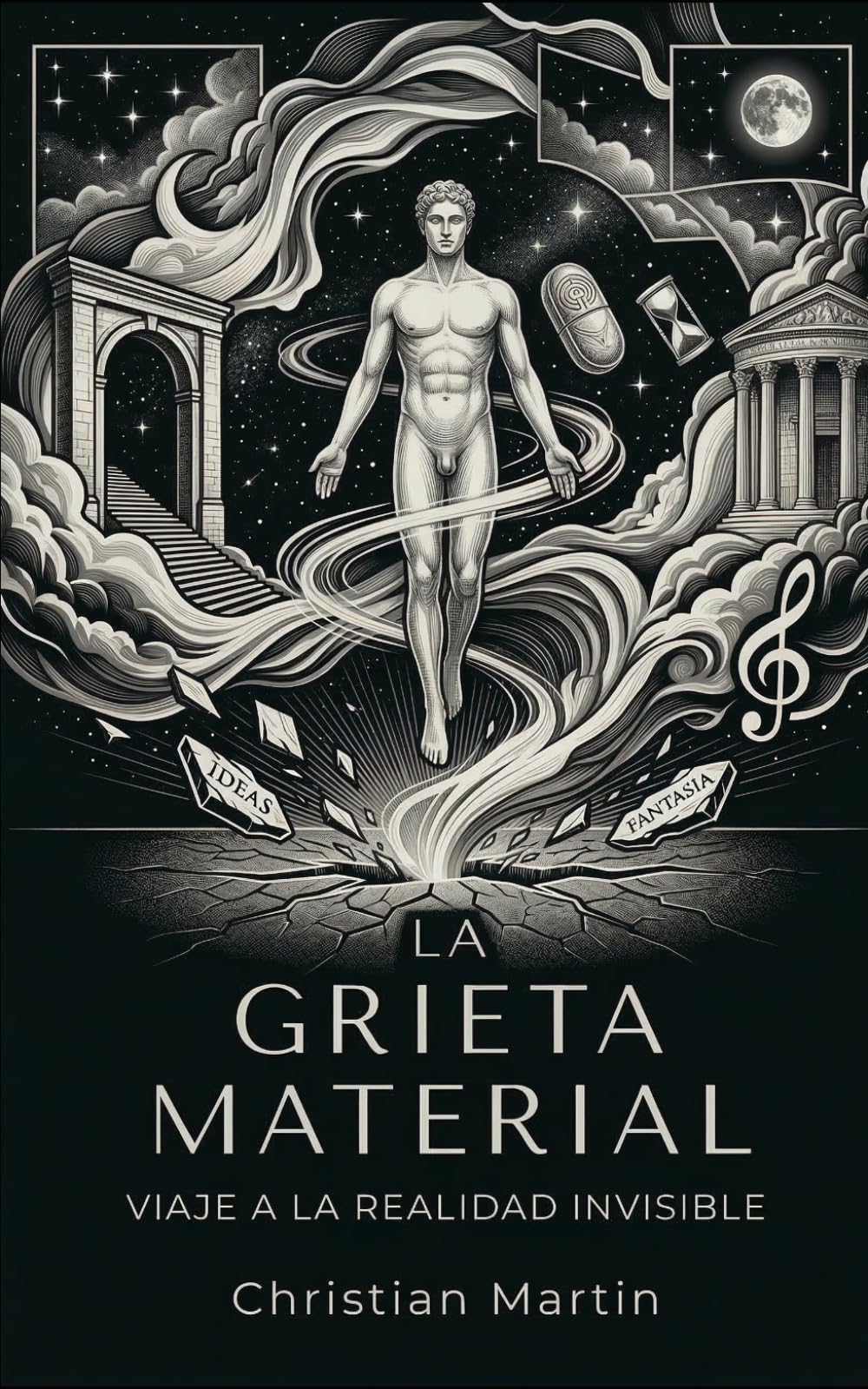 La grieta material: Viaje a la realidad invisible (Bitácora del alma)