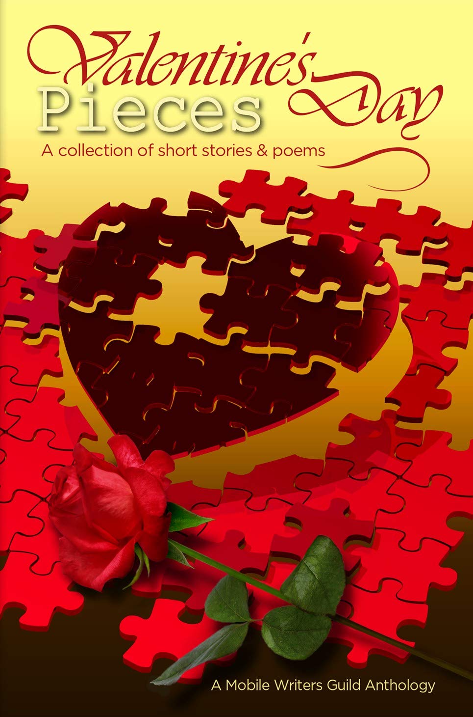 Valentine's Day Pieces: A Mobile Writer's Guild Anthology: 3