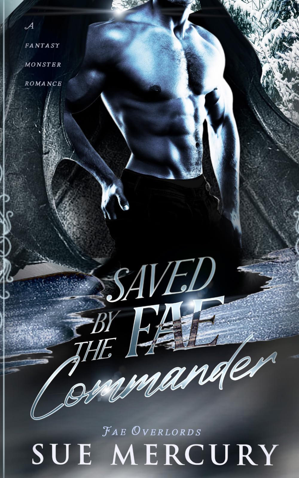 Saved by the Fae Commander: A Fantasy Monster Romance: 5 (Fae Overlords)