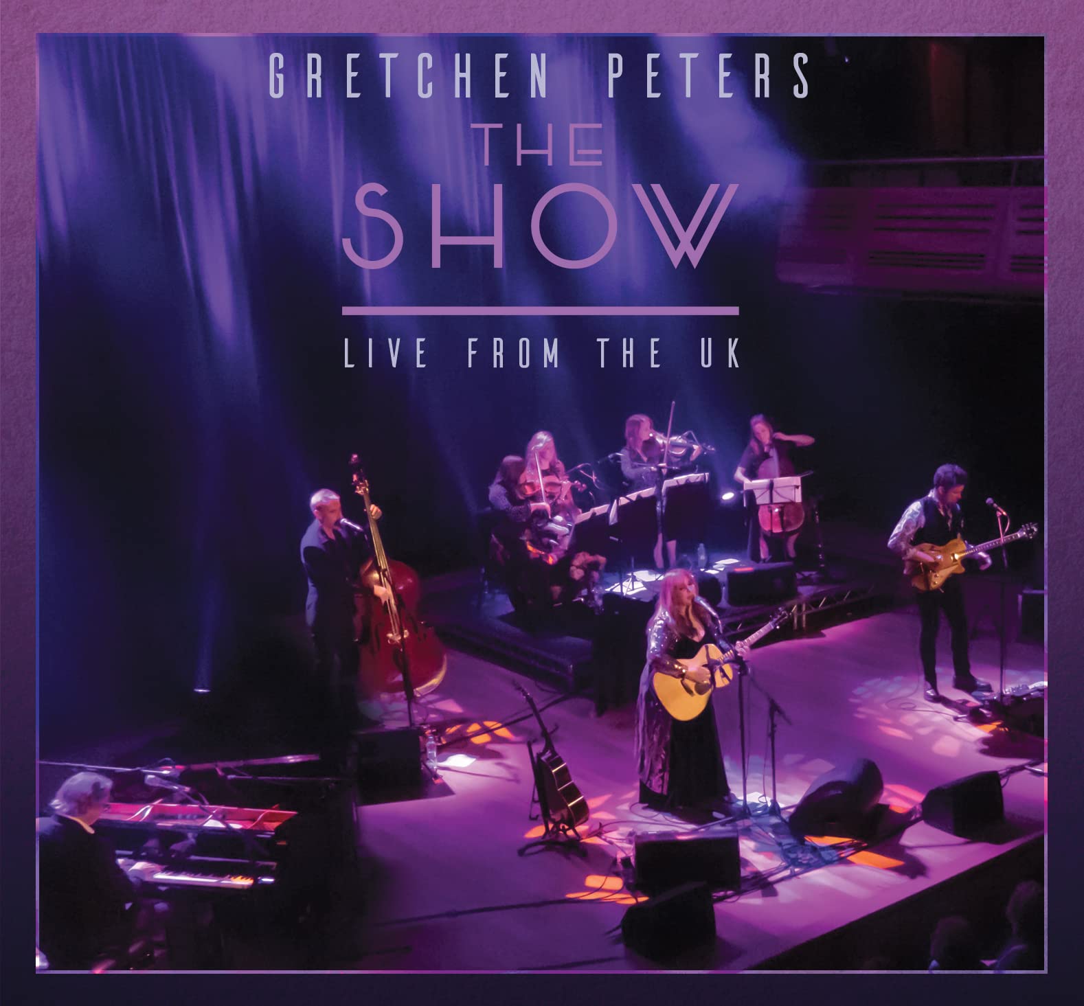 Gretchen Peters Show : Live From the U.k. Double CD PRPCD163 NEW