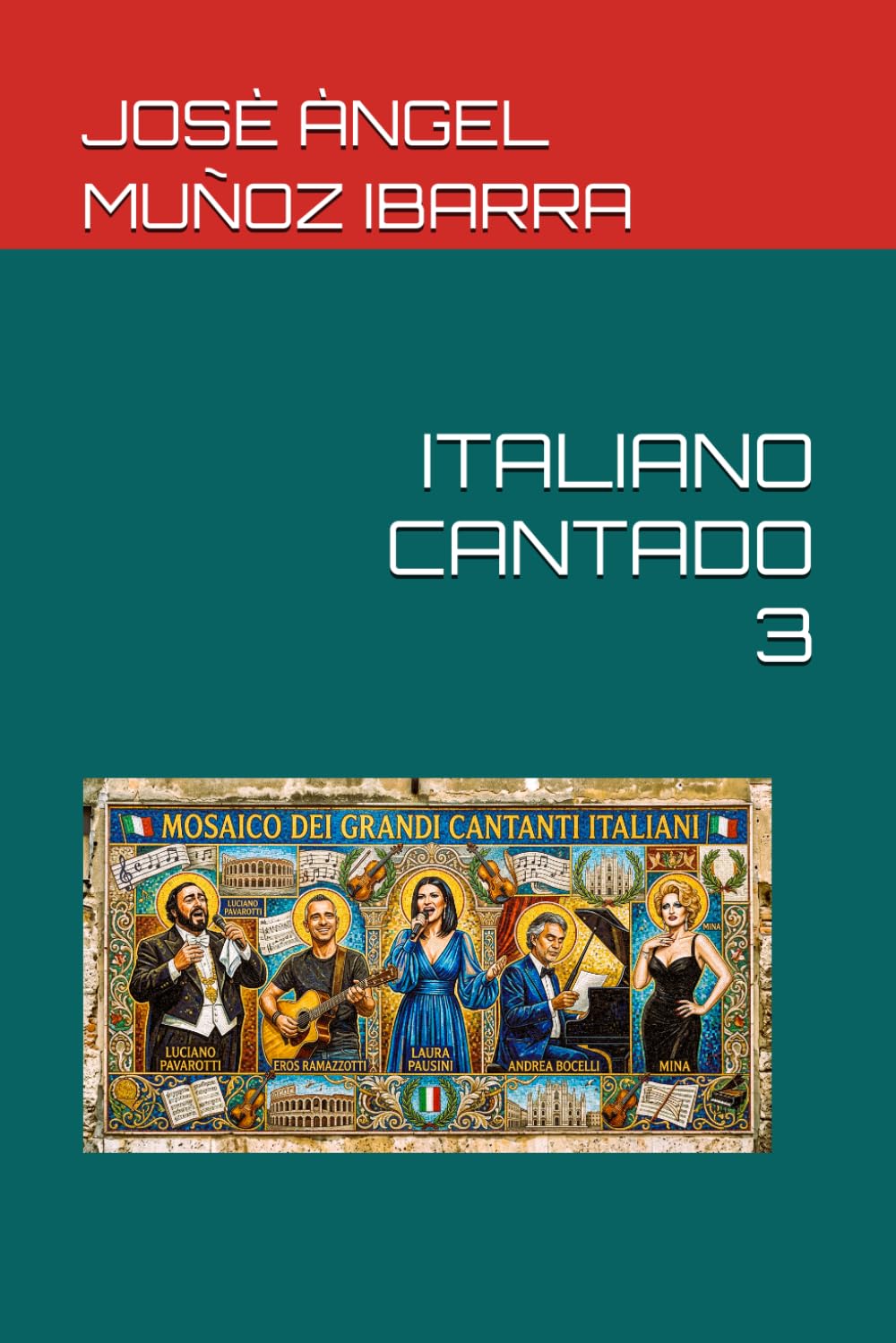 ITALIANO CANTADO 3