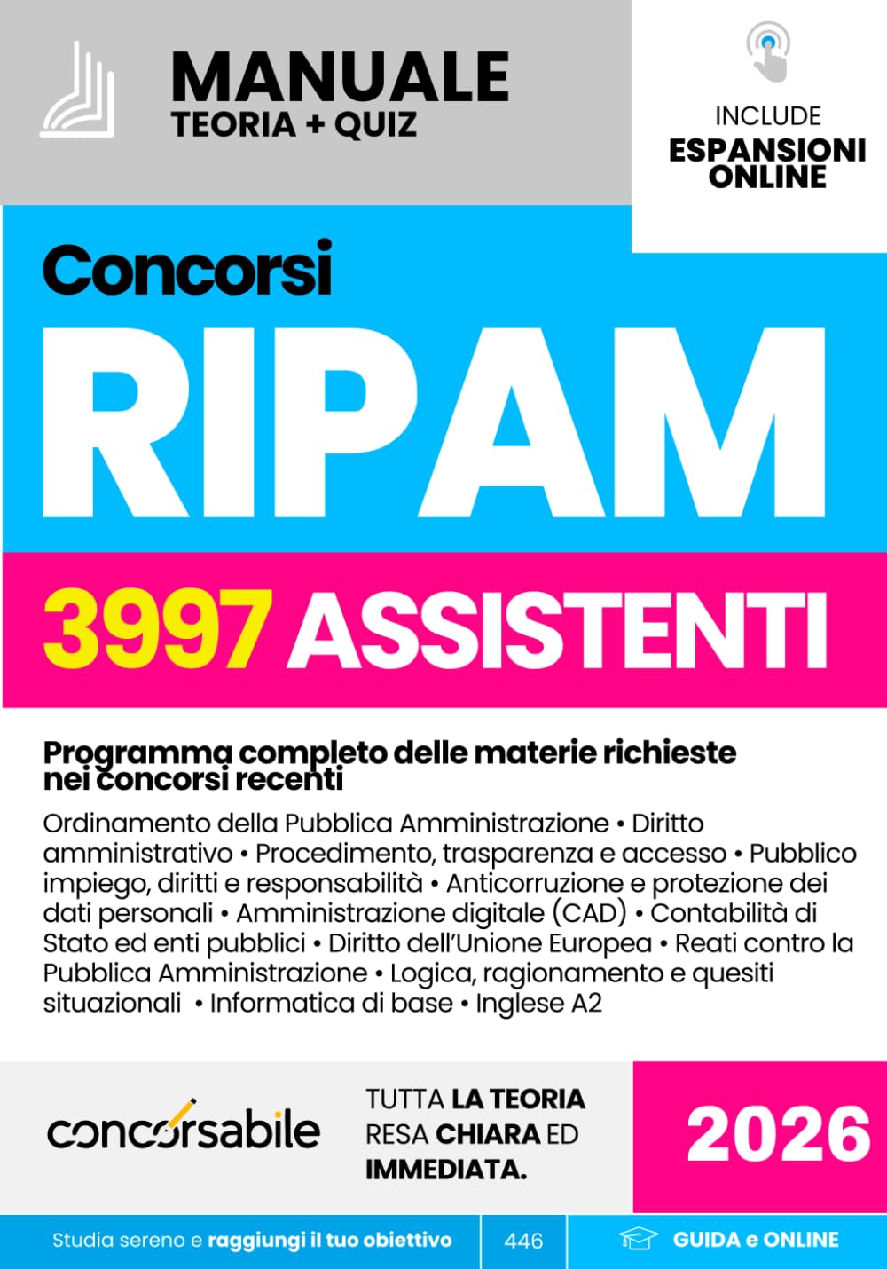 Concorsi RIPAM PER ASSISTENTI - Varie Amministrazioni: La Guida Completa e Aggiornata con Teoria e Quiz per il Concorso – Include Espansioni Online