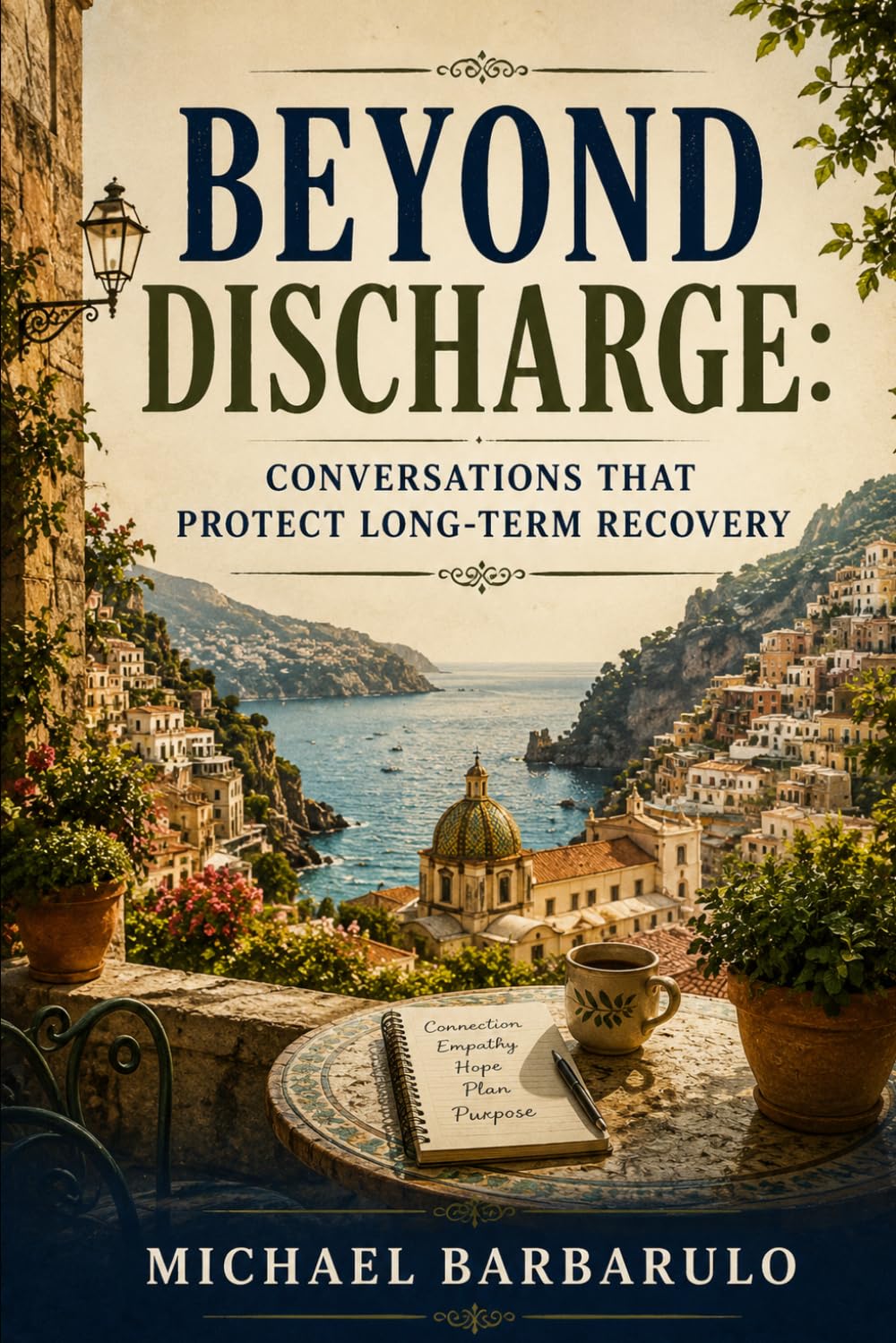 Beyond Discharge: Conversations That Protect Long-Term Recovery