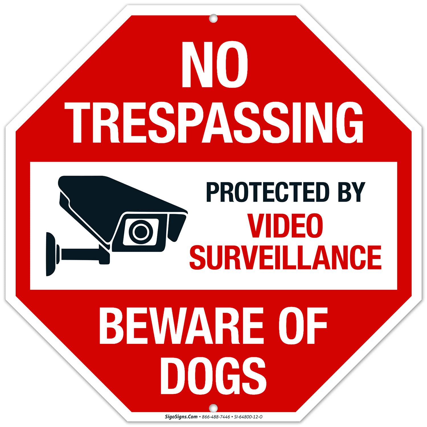 No Trespassing Protected by Video Surveillance Beware of Dogs Sign, 12x12 Inches, 55 mil Thick HDPE (high Density polyethylene), Made in USA