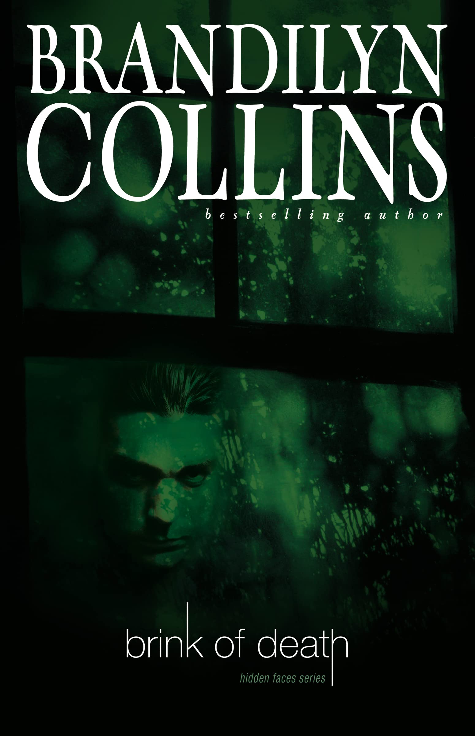 Brink of Death: 1 (Hidden Faces Series)