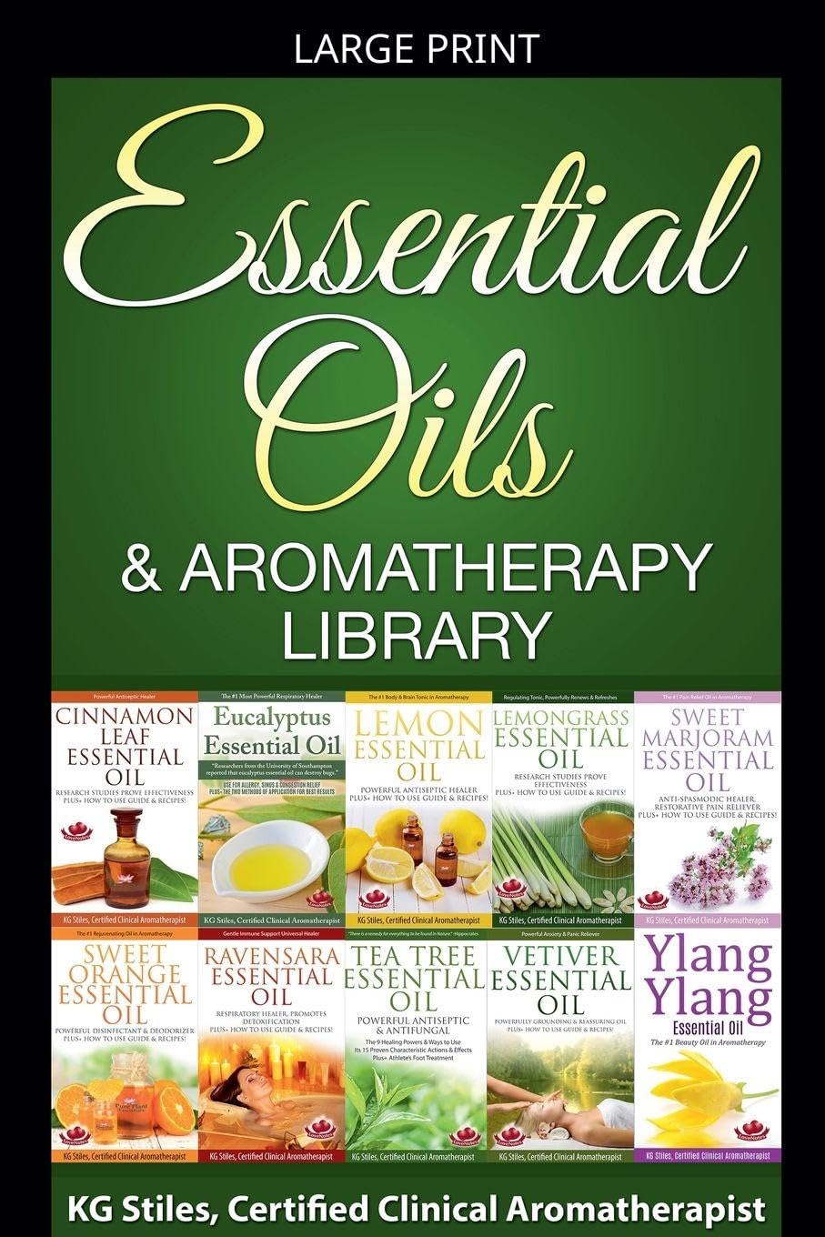 Essential Oils & Aromatherapy Library (Essential Oil Healing Bundles)