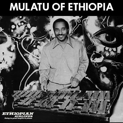 Mulatu Of Ethiopia (WHITE VINYL) por Mulatu Astatke, capa do álbum