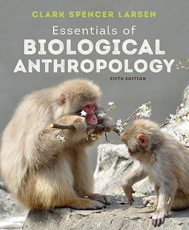 Essentials of Biological Anthropology-Wow! eBook