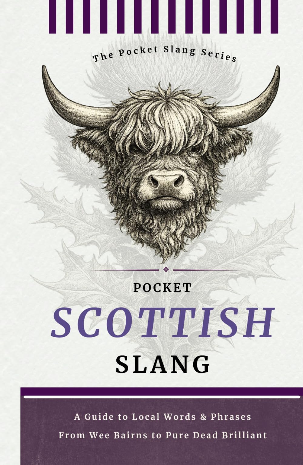 Pocket Scottish Slang | Nae Bother. Just Scottish: Decode the Language of Scotland, Words, Phrases & Pure Dead Brilliant Sayings (Pocket Slang Series)