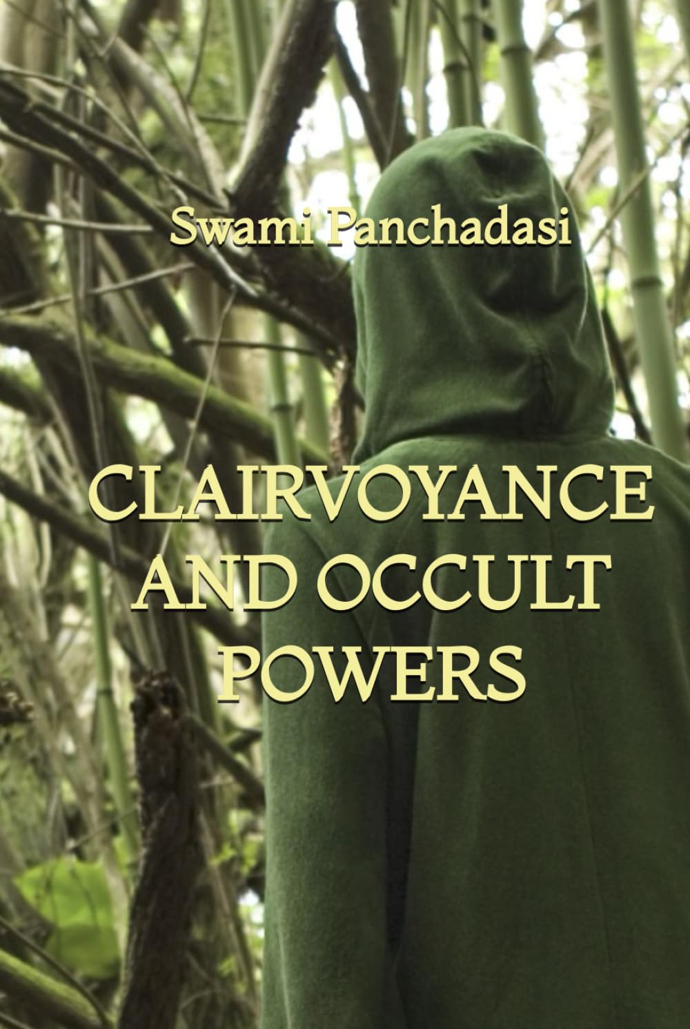 Clairvoyance and Occult Powers