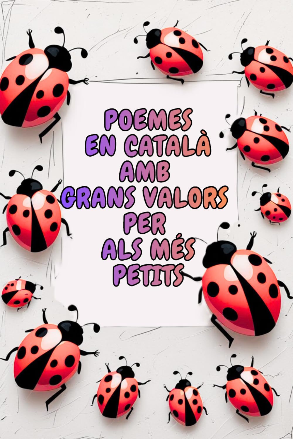 Poemes en català amb grans valors per als més petits: Poesia infantil per descobrir el món