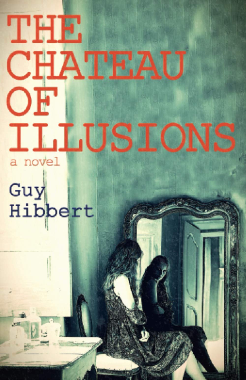 The Chateau of Illusions