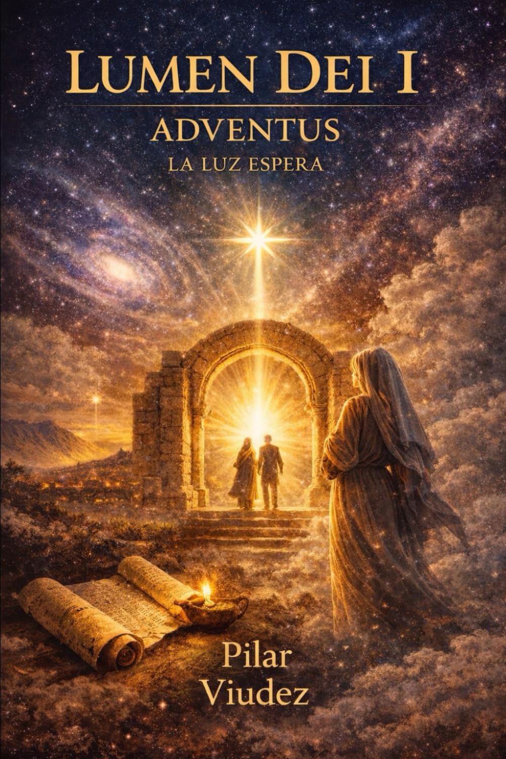 LUMEN DEI I ADVENTUS: LA LUZ ESPERA