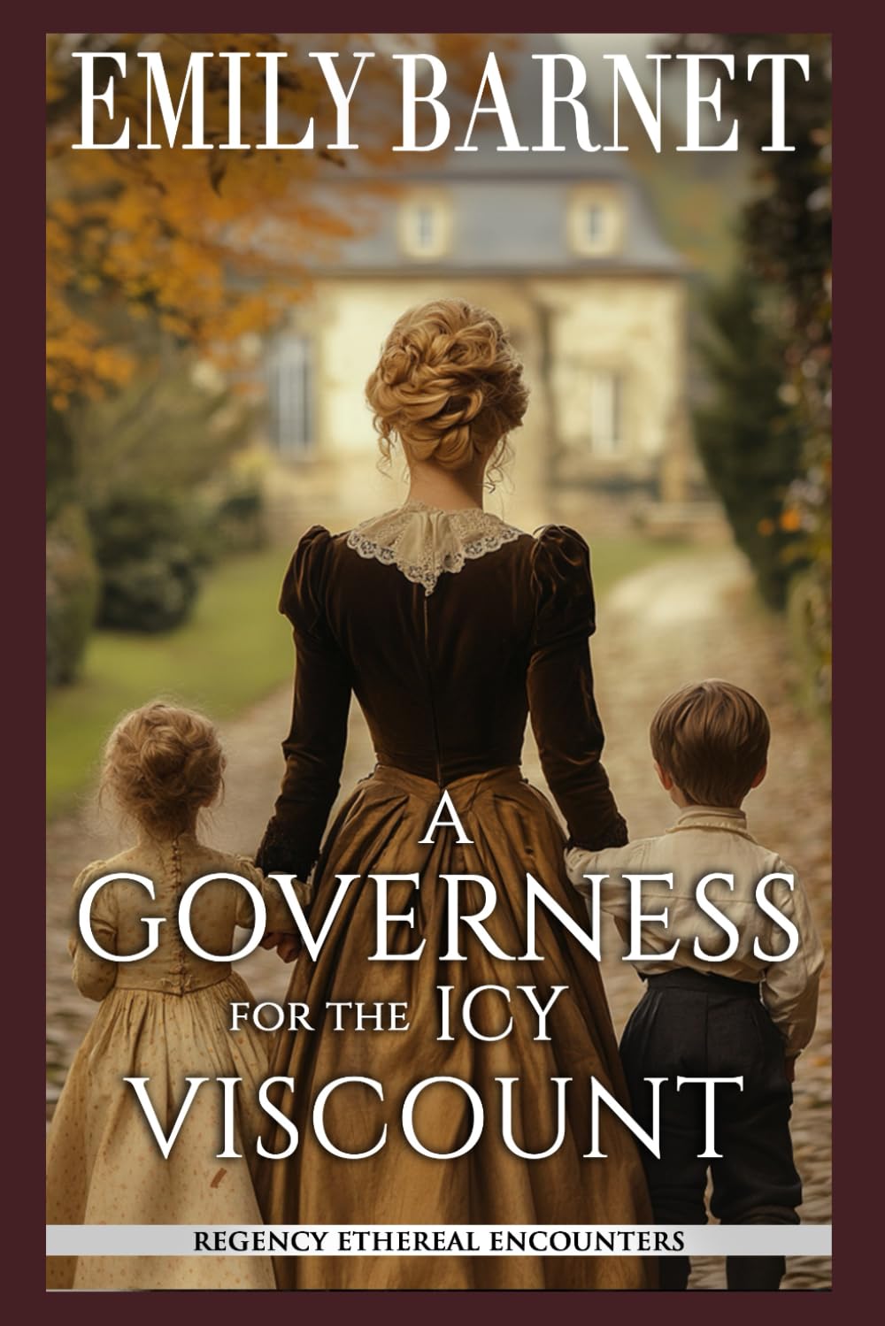 A Governess for the Icy Viscount: A Historical Regency Romance Novel (Regency Ethereal Encounters)