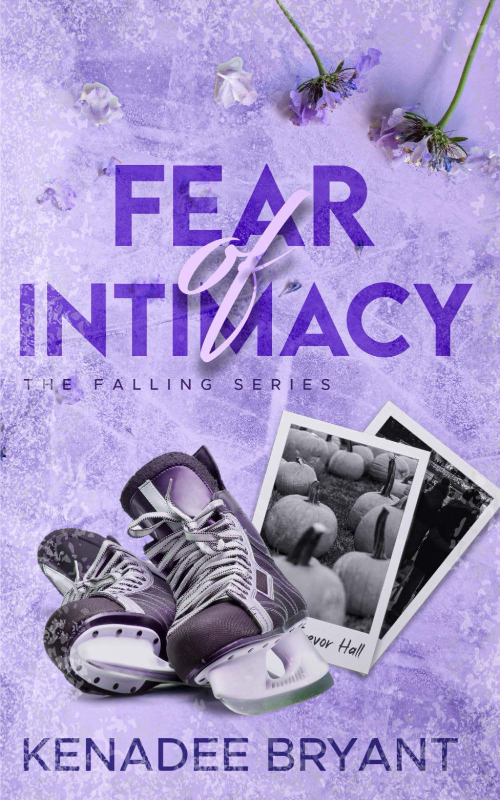 Fear of Intimacy (The Falling Series)