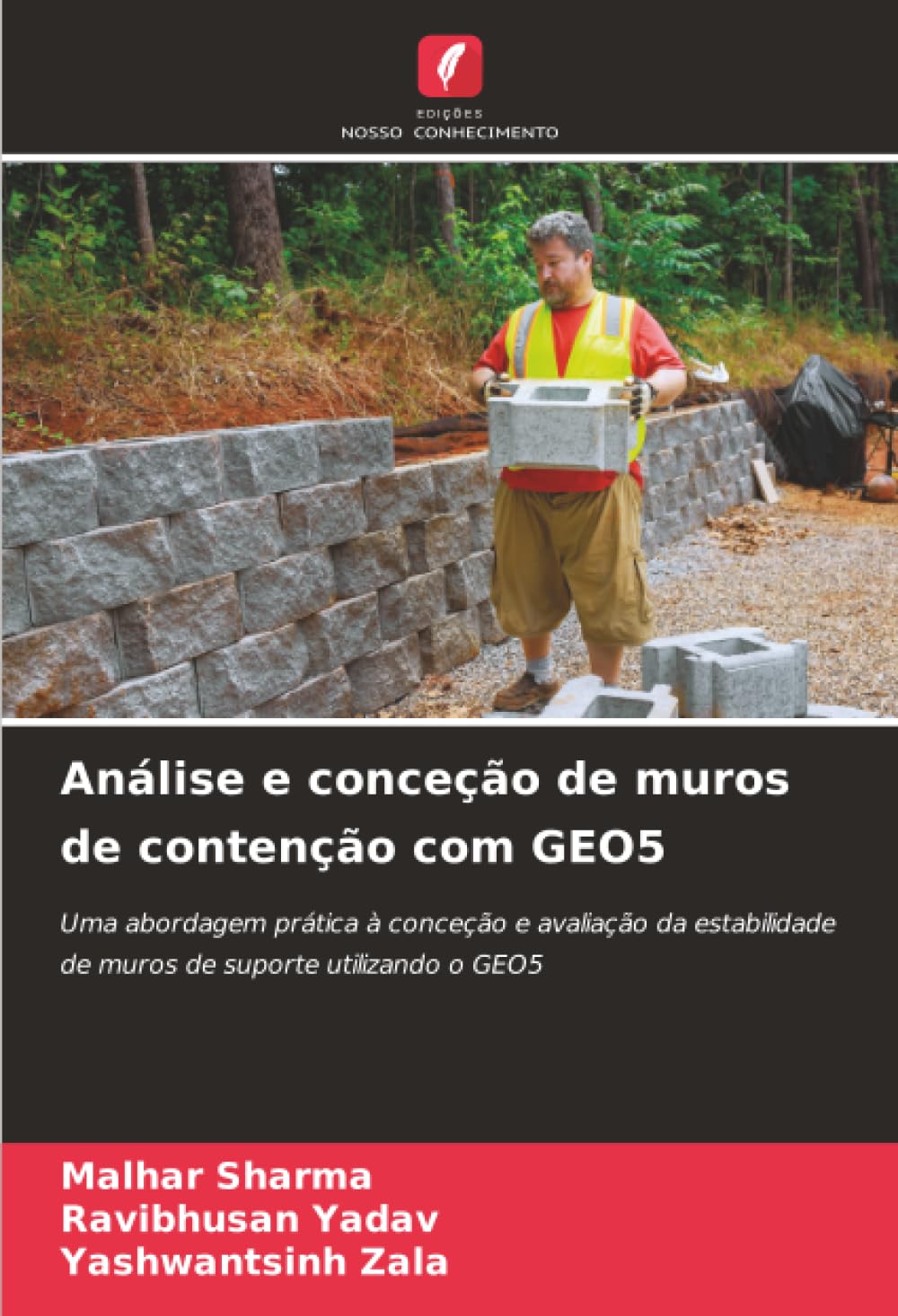 Análise e conceção de muros de contenção com GEO5: Uma abordagem prática à conceção e avaliação da estabilidade de muros de suporte utilizando o GEO5