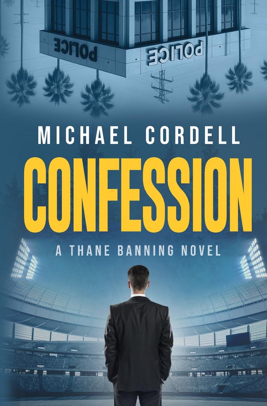 Confession: A Legal Thriller: 3 (Contempt)
