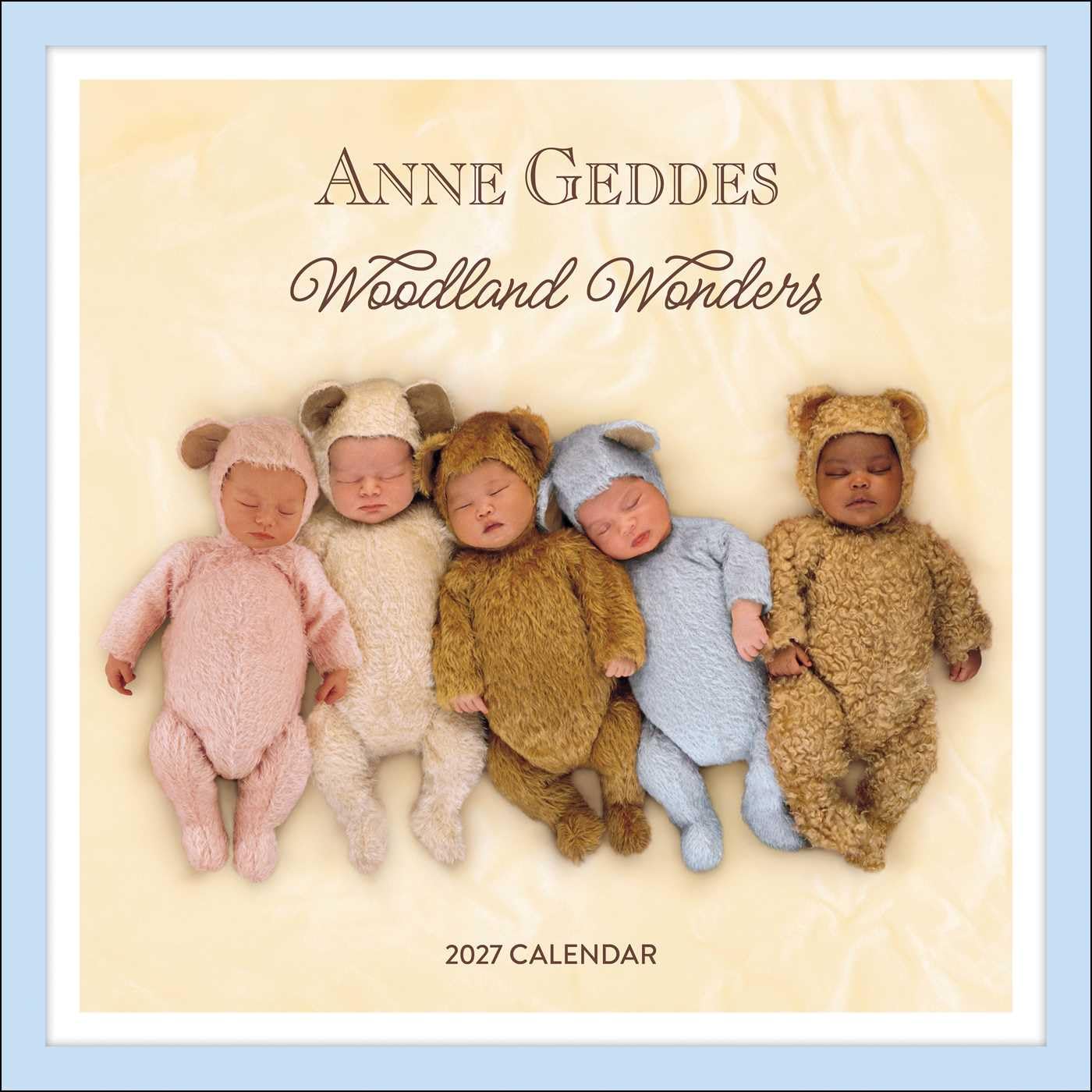 Anne Geddes 2027 Wall Calendar: Woodland Wonders