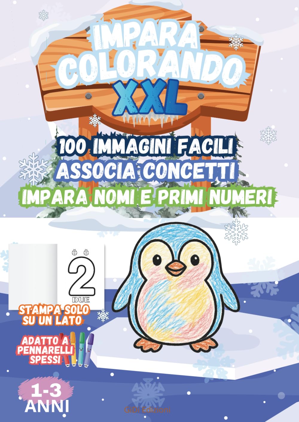 IMPARA COLORANDO: 100 disegni semplici da colorare per bambini: animali, natura, frutta, oggetti, vestiti, veicoli, strumenti musicali e numeri 1–10 — stampa su un solo lato