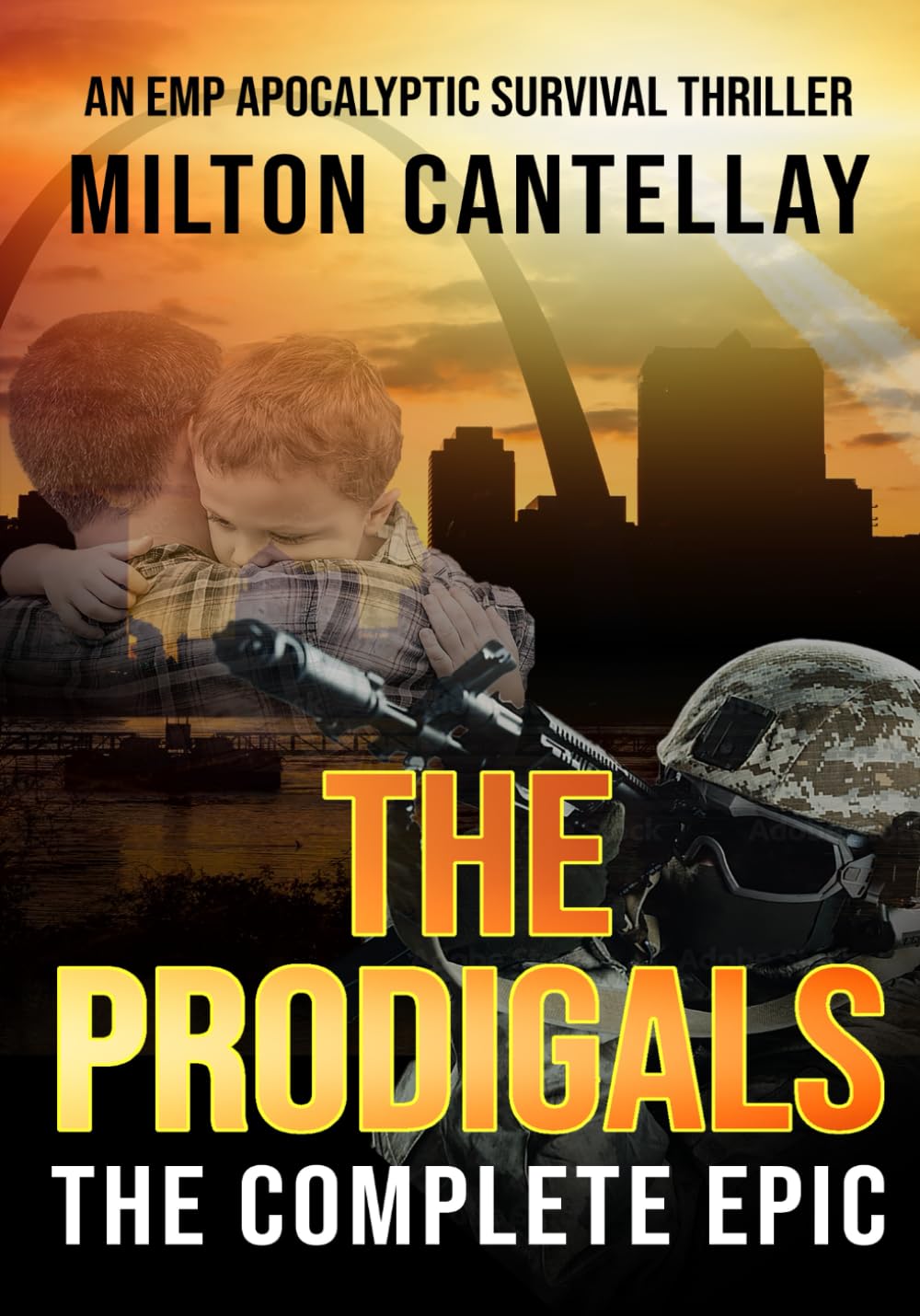 The Prodigals - The Complete Epic: A Post Apocalyptic EMP Survival Thriller (The Prodigals - An EMP Apocalyptic Fiction Series)