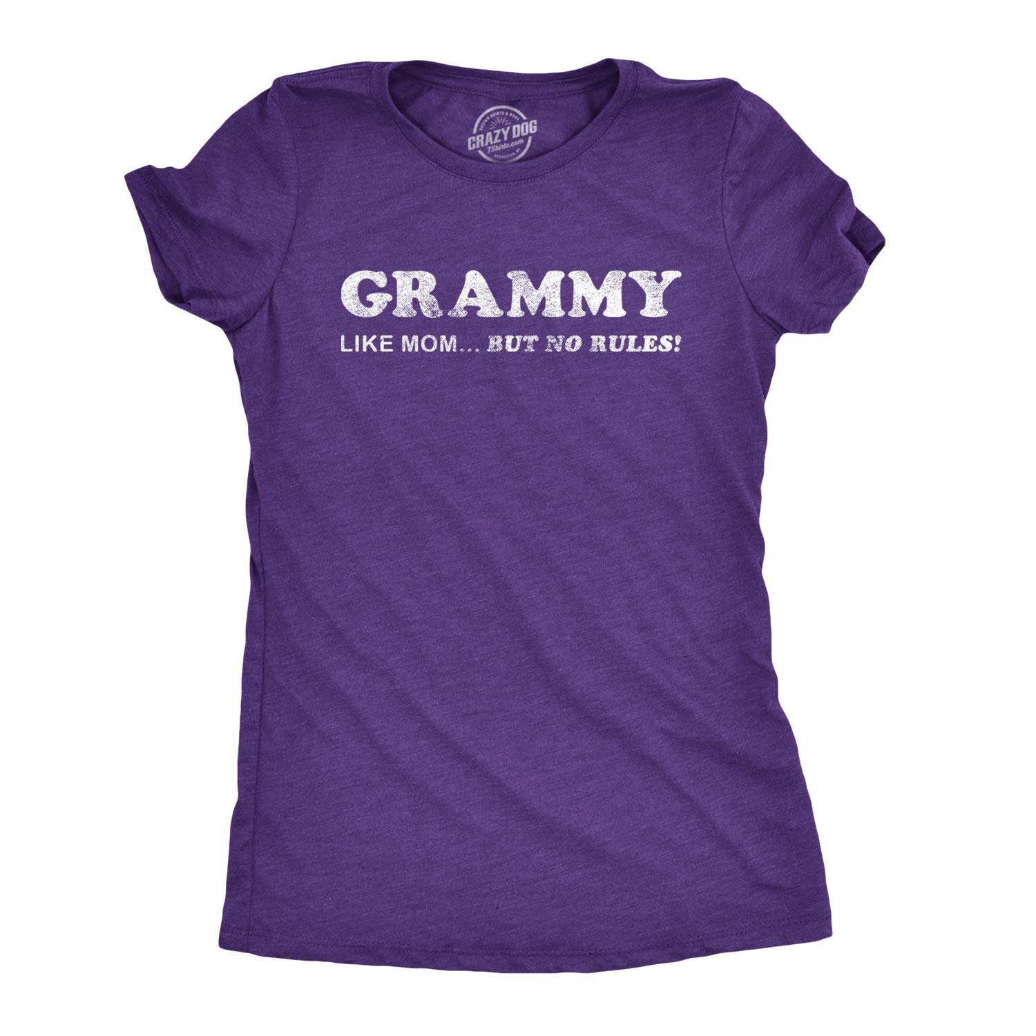 Crazy Dog T-ShirtsWomens Grammy Like Mom But No Rules Tshirt Funny Grandmother Tee
