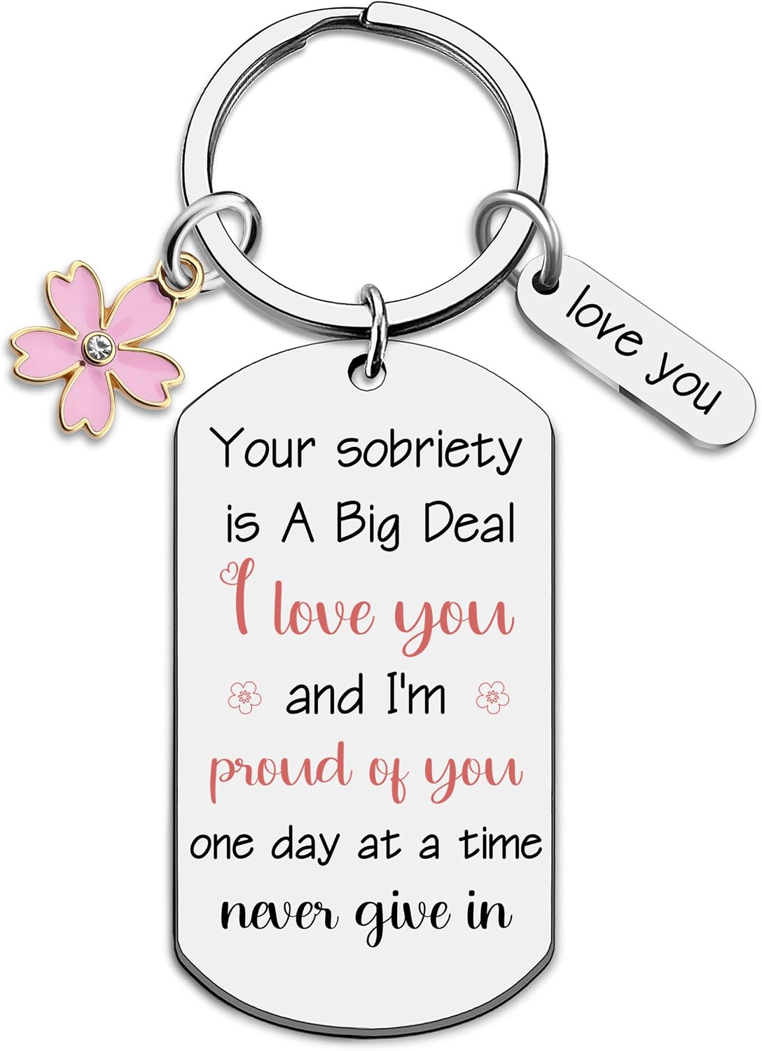 Sober Recovery Proud of You Sobriety Gifts for Women Keychain
