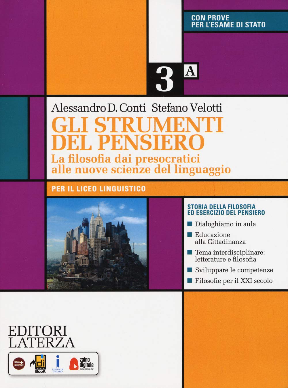 Gli Strumenti Del Pensiero. La Filosofia Dai Presocratici Alle Nuove Scienze Del Linguaggio. Con Clil Activities For Philosophy. Per Il Liceo Linguistico. Con E-Book. Con Espansione Online (Vol. 3) - 4