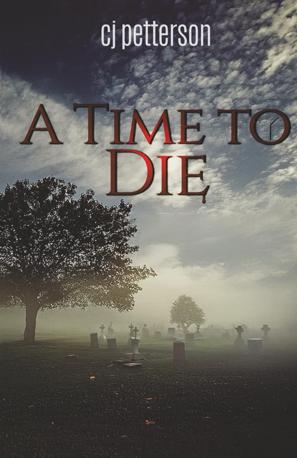 A Time to Die