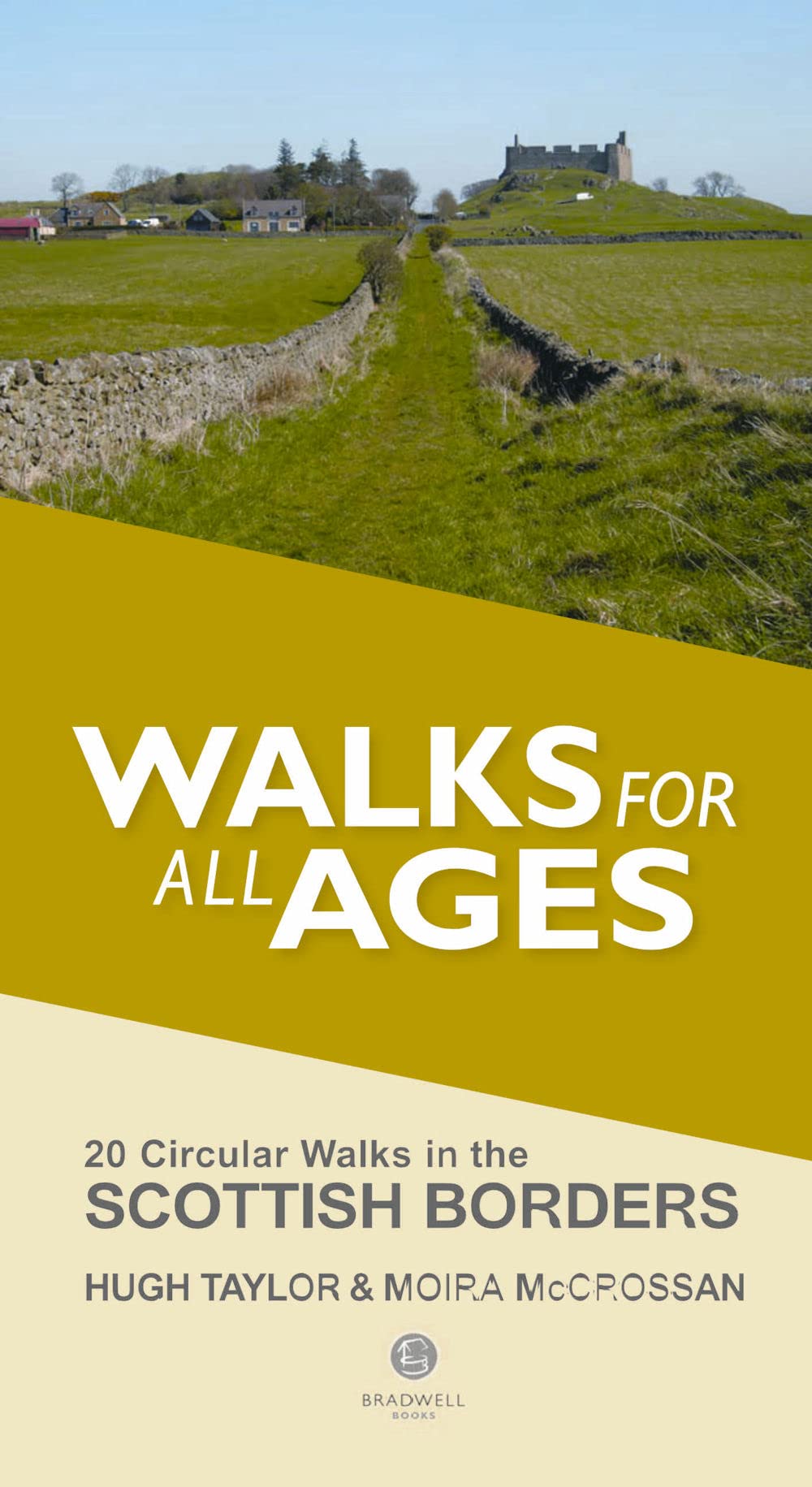 Walks for All Ages Scottish Borders by Hugh Taylor (Paperback Book)