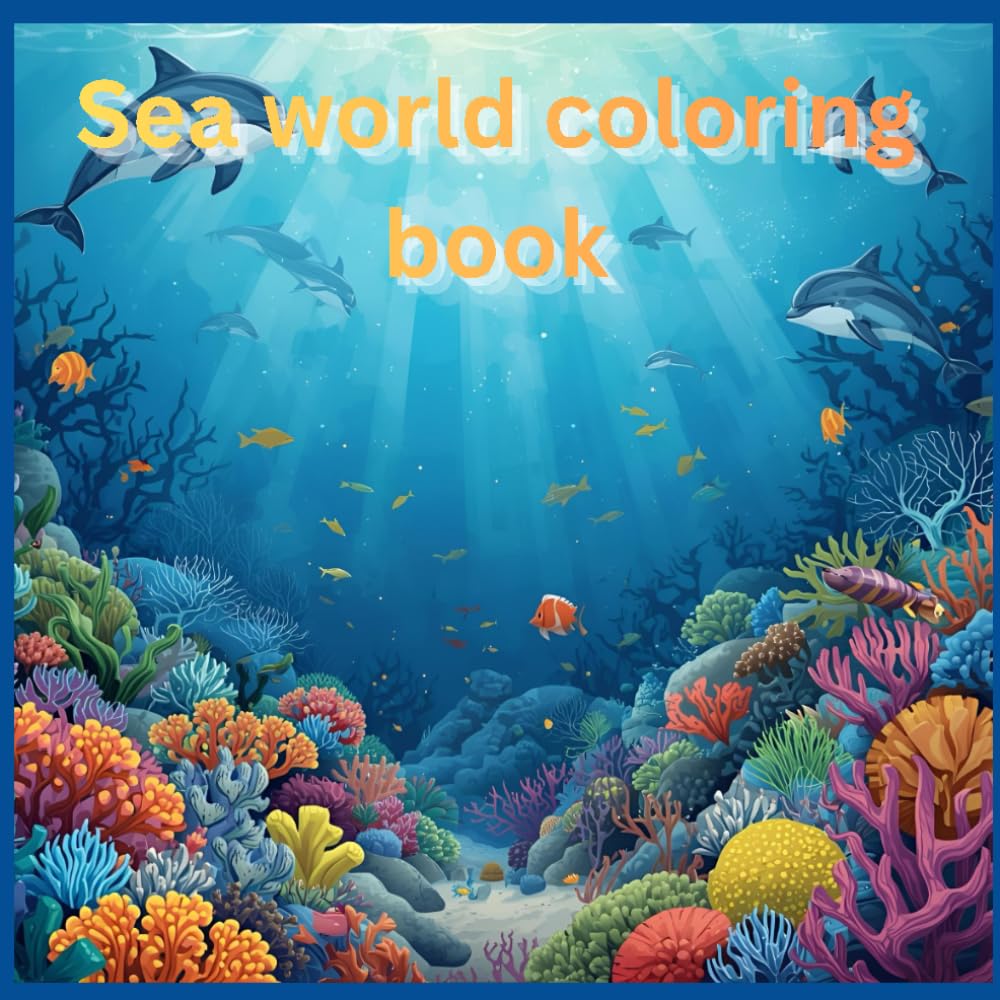 Sea world: Coloring Book