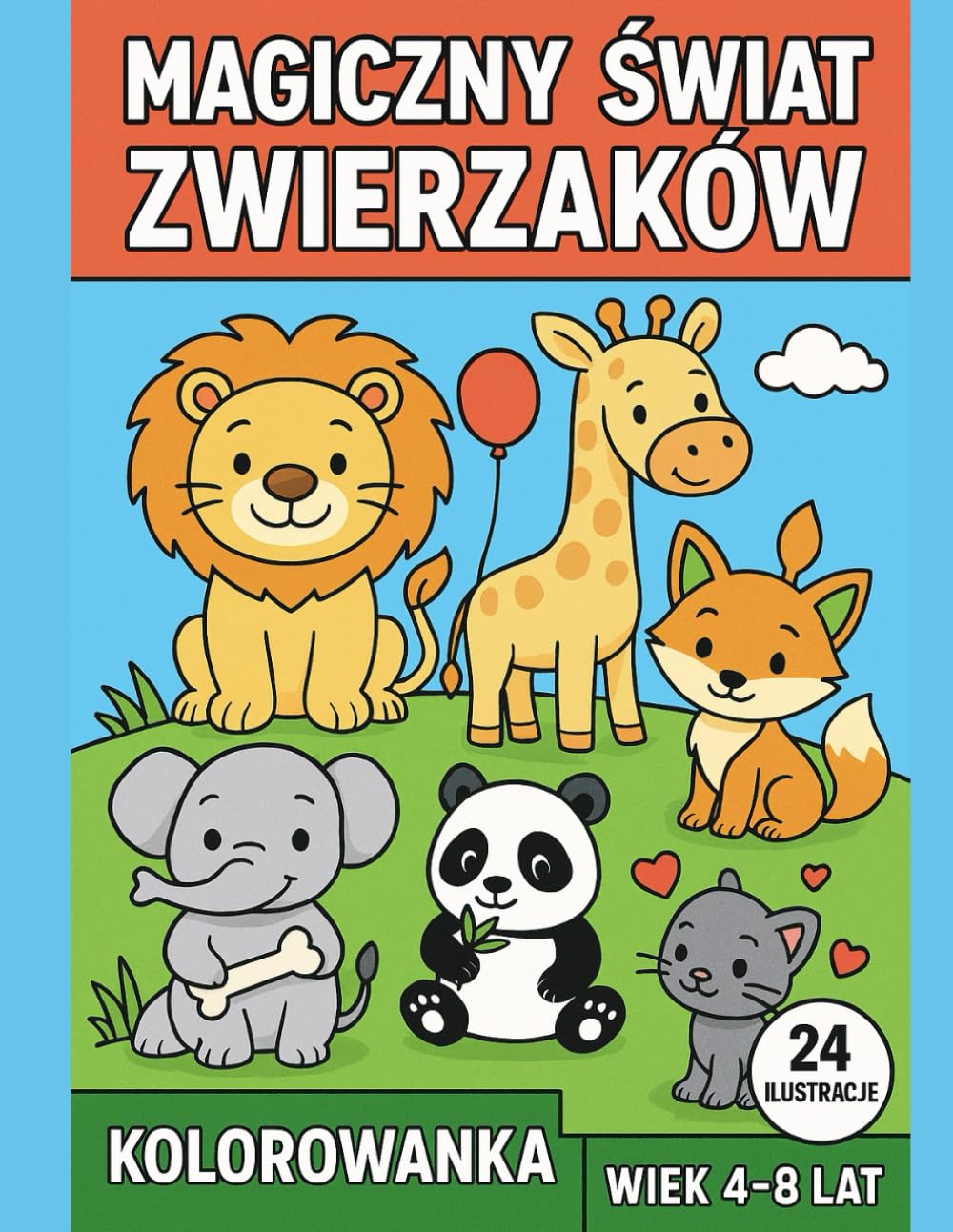 Magiczny Świat Zwierzaków – Kolorowanka dla Dzieci: 24 urocze ilustracje do kolorowania dla dzieci w wieku 4–8 lat