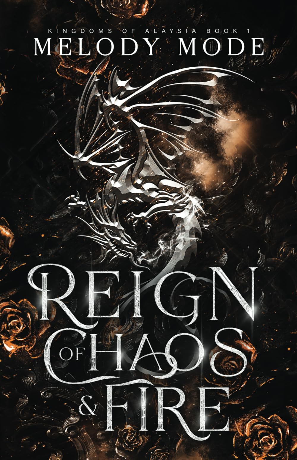 Reign of Chaos & Fire (Kingdoms of Alaysia)