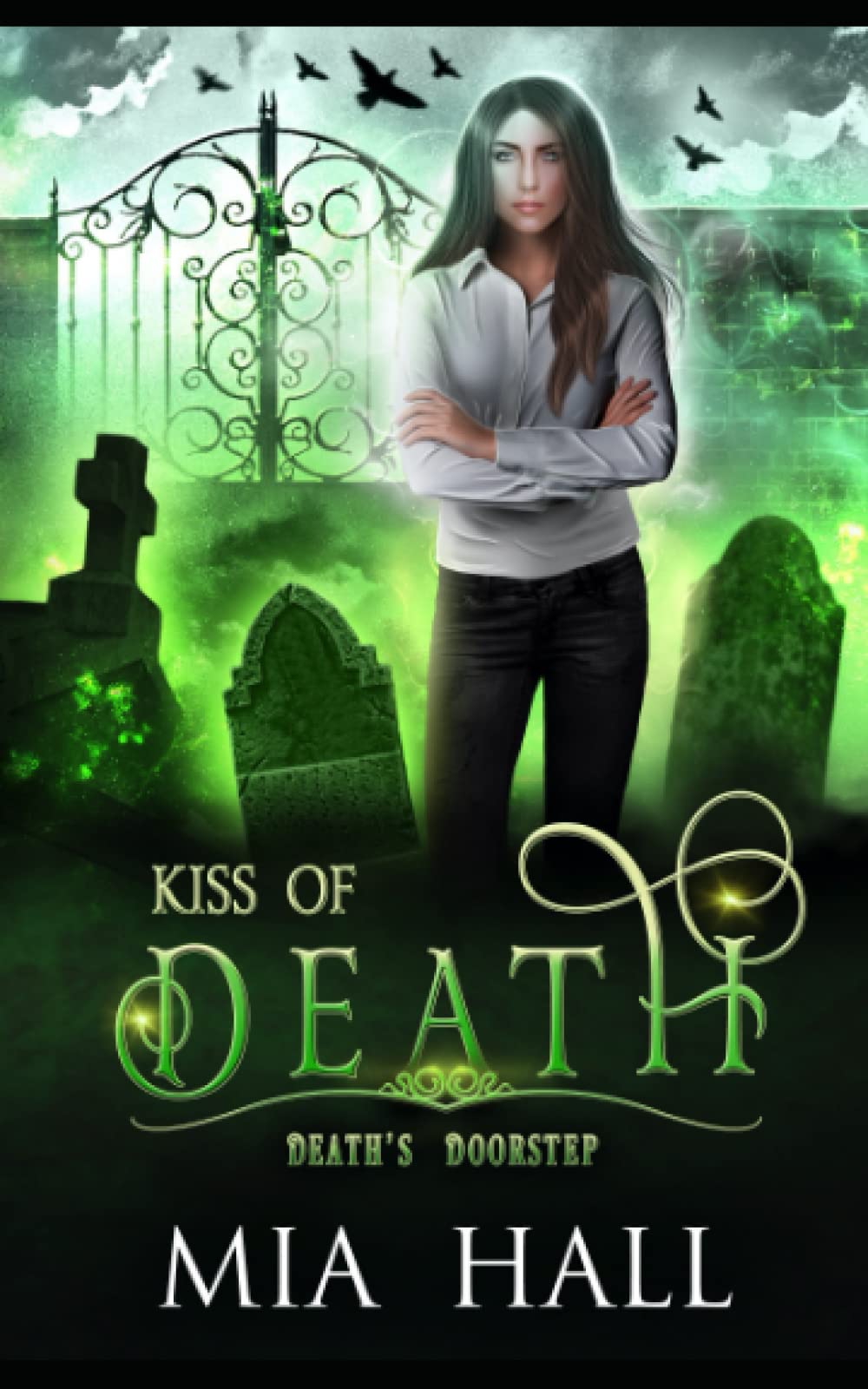 Kiss of Death: A Necromancer Academy: 3 (Death's Doorstep)