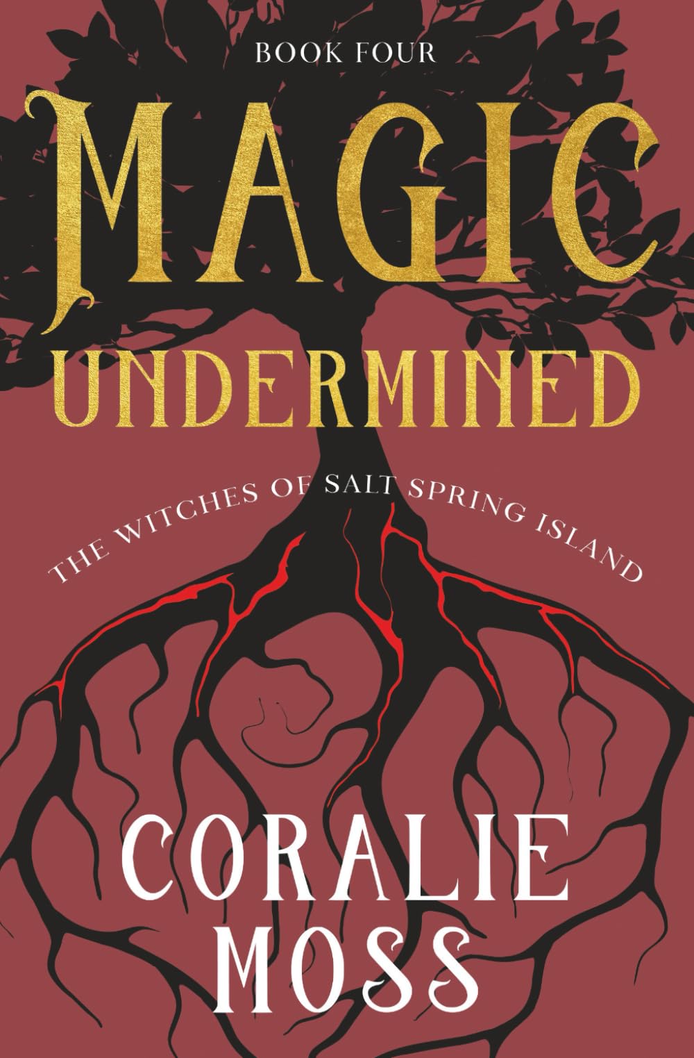 Magic Undermined (The Witches of Salt Spring Island)