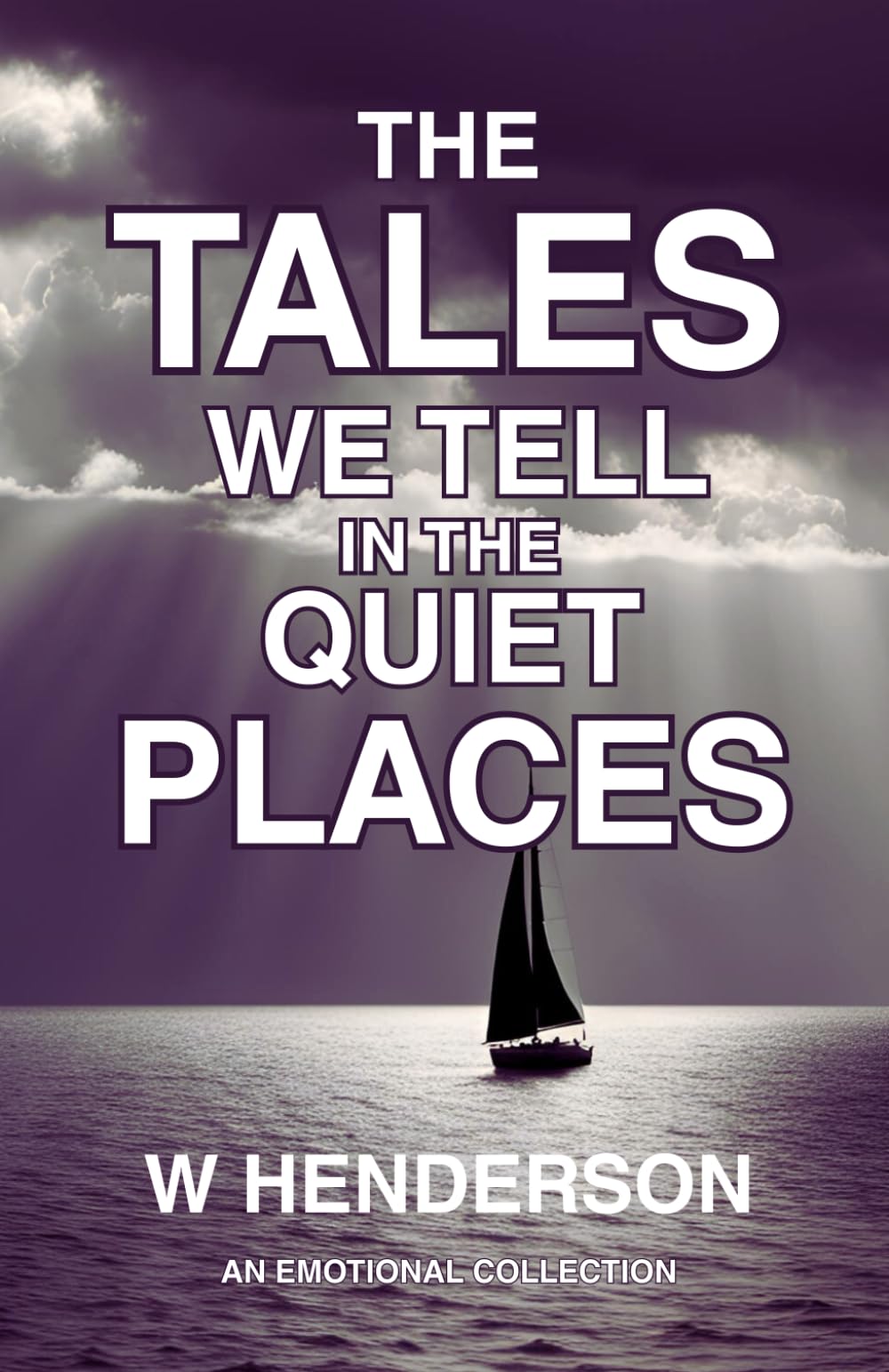The Tales We Tell In The Quiet Places