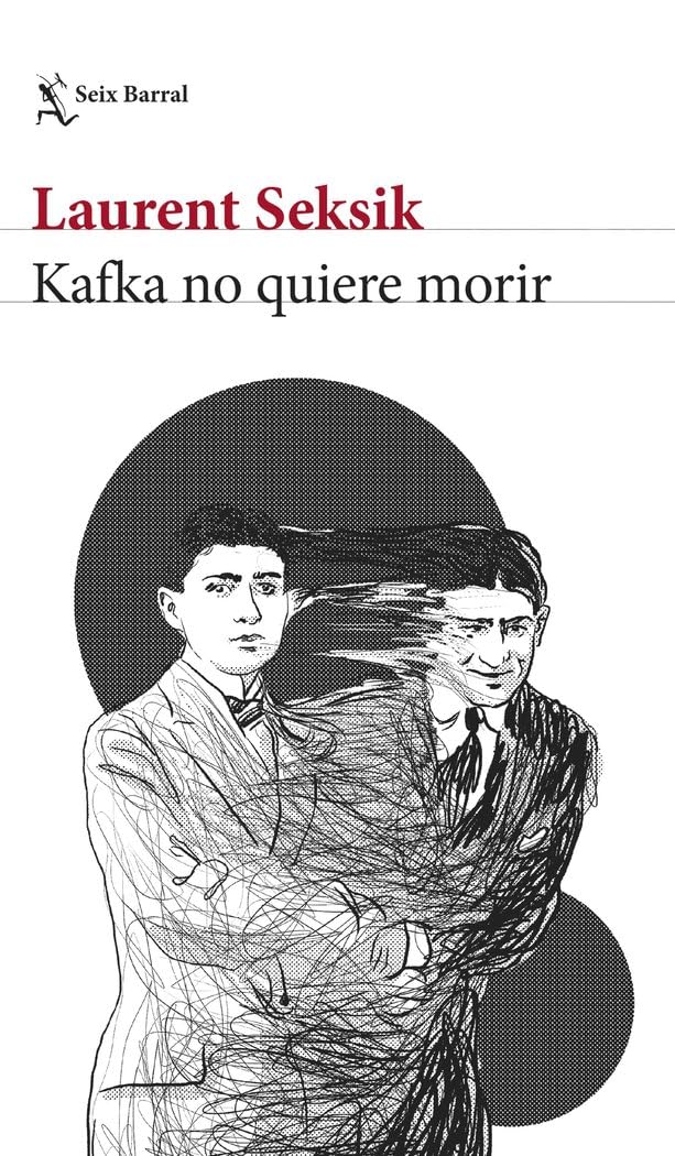 Kafka no quiere morir (Biblioteca Formentor)
