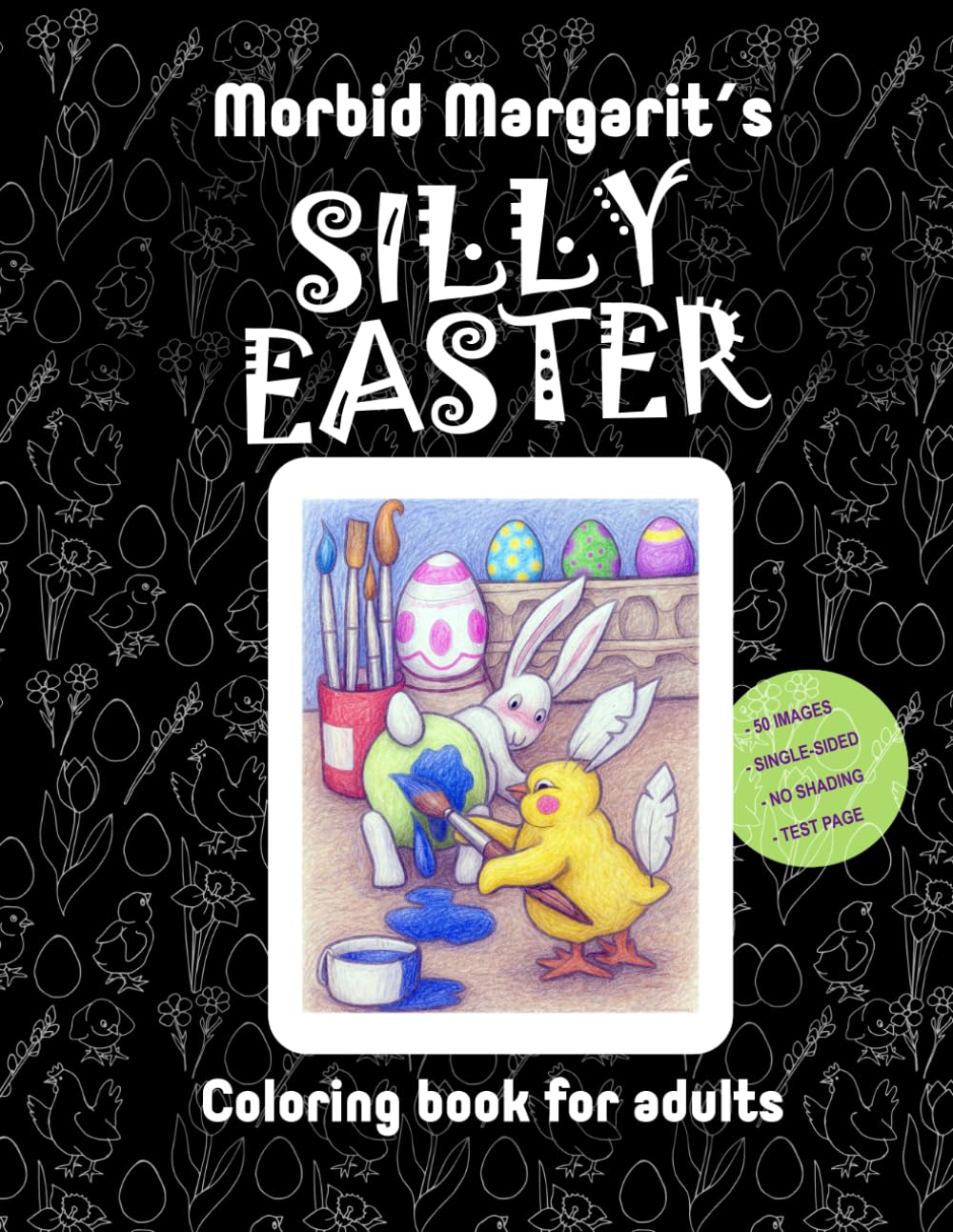 Silly Easter: Coloring Book for Adults