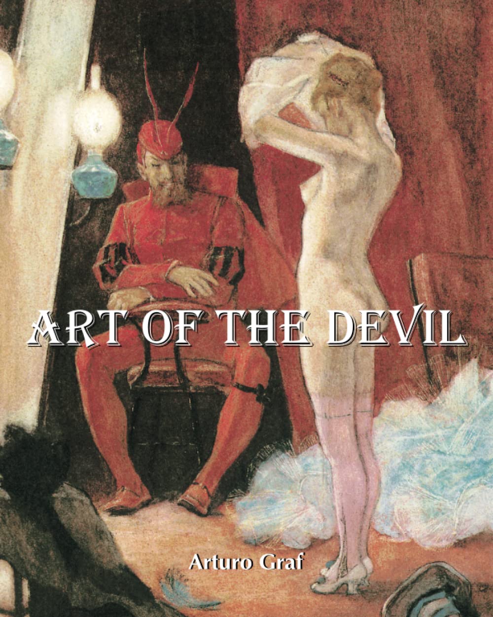 Art Of The Devil: Diabolic imagery, myth, and temptation in art