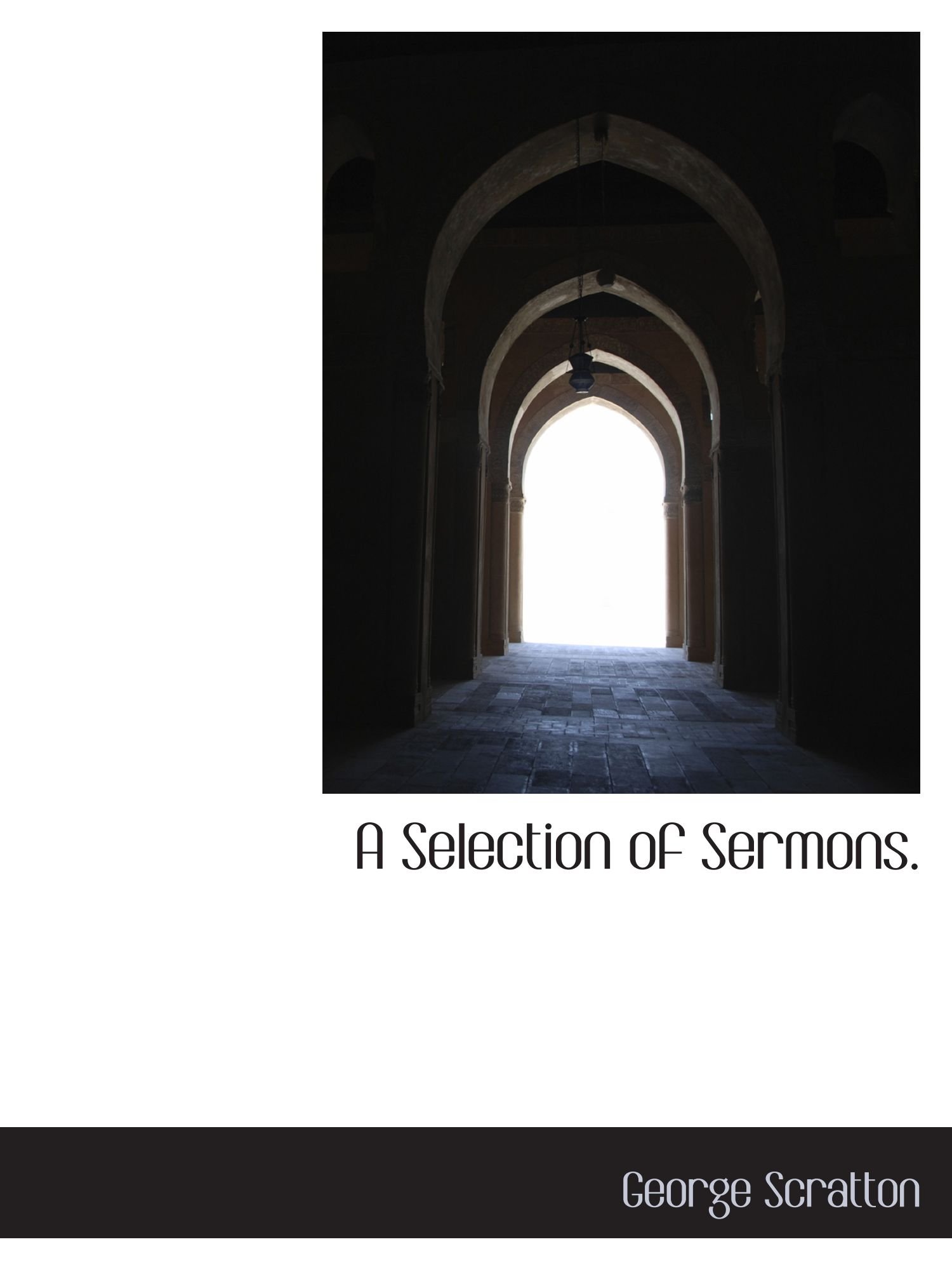 A Selection of Sermons.