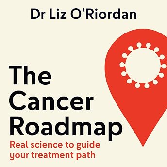The Cancer Roadmap Audiobook by Dr Liz O’Riordan episode artwork