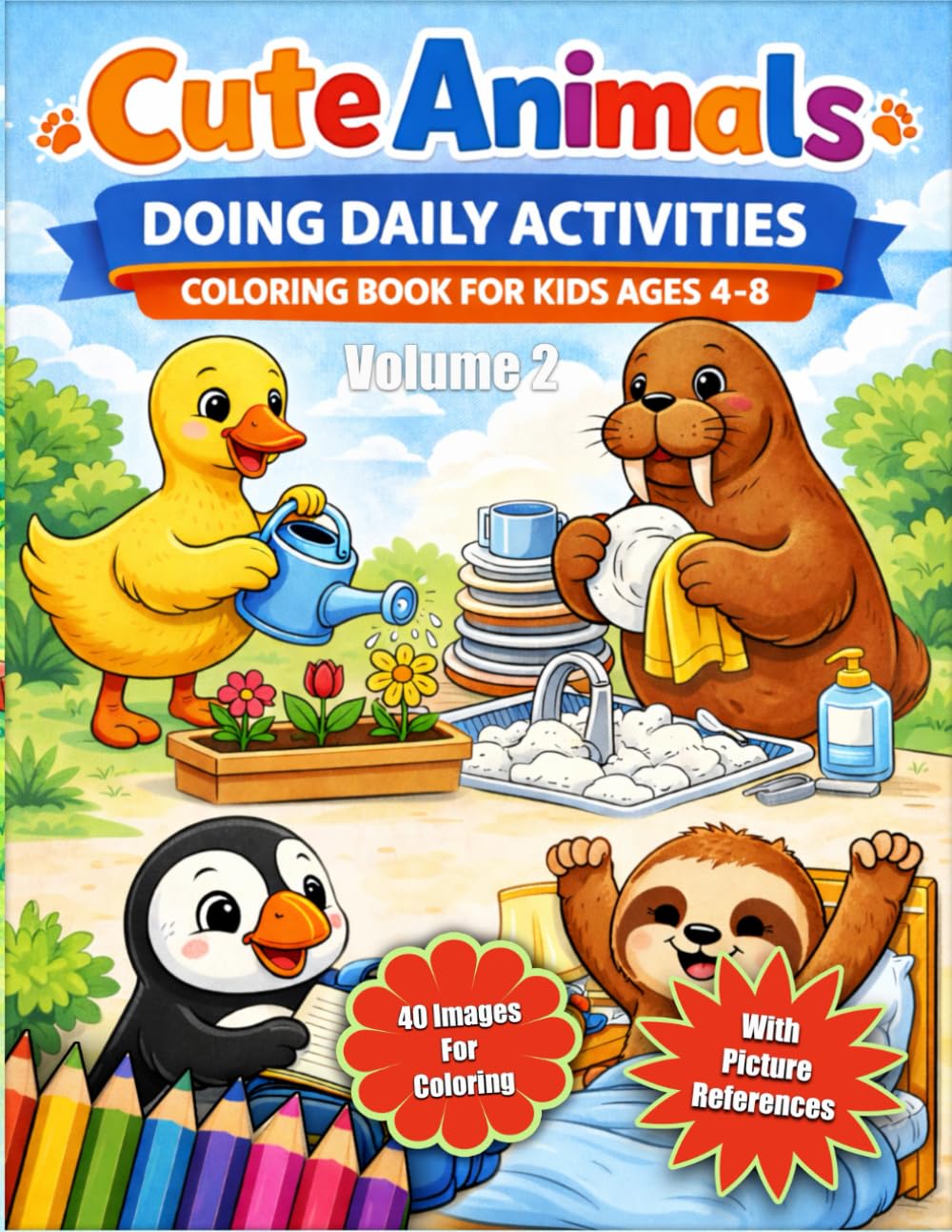 Cute Animals Doing Daily Activities: Coloring Book for Kids Ages 4–8, Vol.2