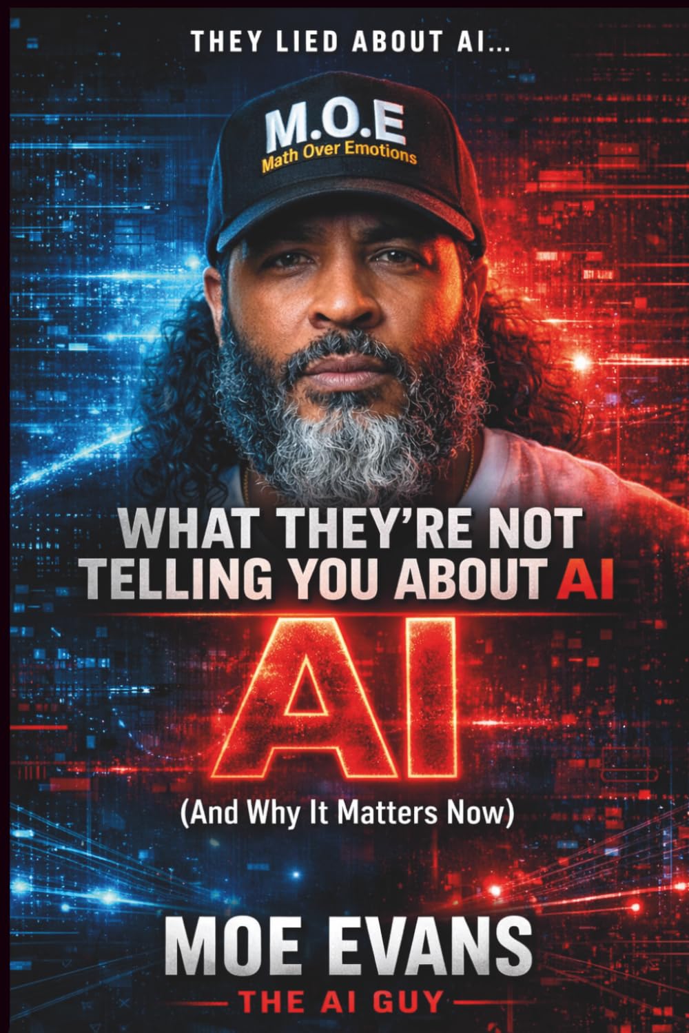 What They’re NOT Telling You About AI: And Why It Matters Now