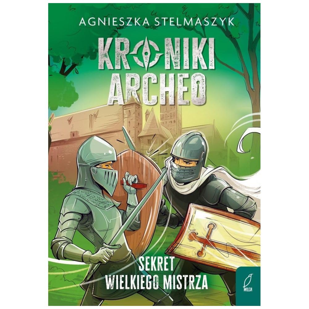 Kroniki Archeo Tom 3 Sekret wielkiego mistrza