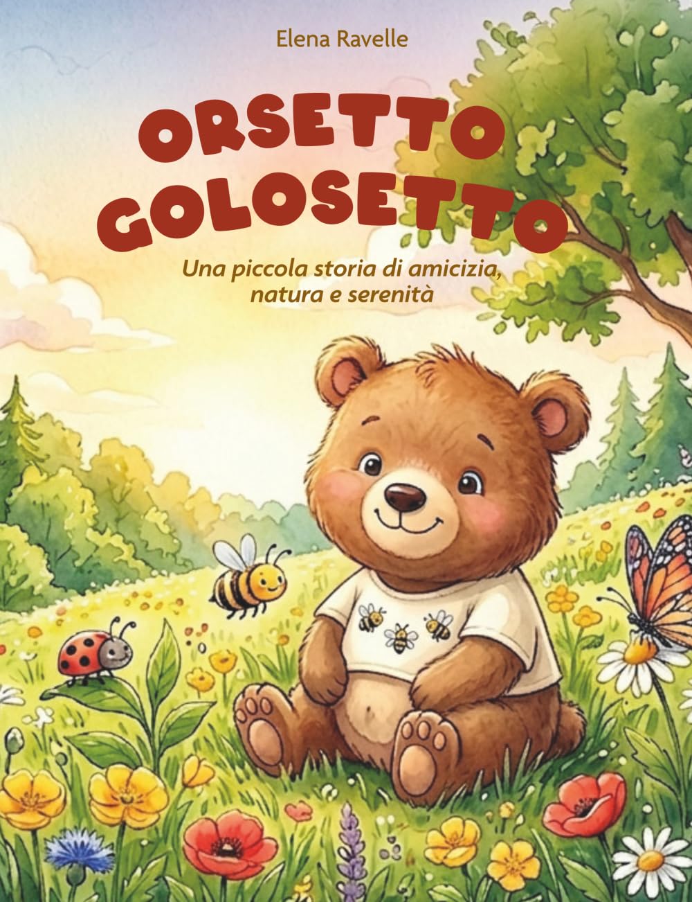 Orsetto Golosetto: Una piccola storia di amicizia, natura e serenità