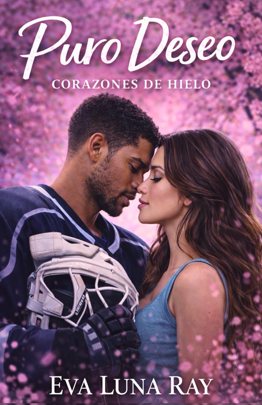 Puro deseo: Novela romántica deportiva: Un noviazgo falso con la estrella rebelde del hockey (Corazones de hielo)