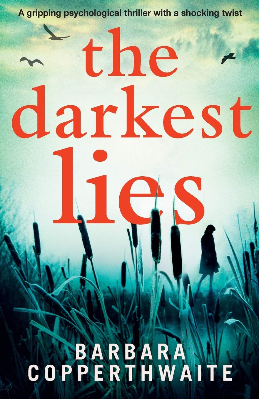 The Darkest Lies: A gripping psychological thriller with a shocking twist