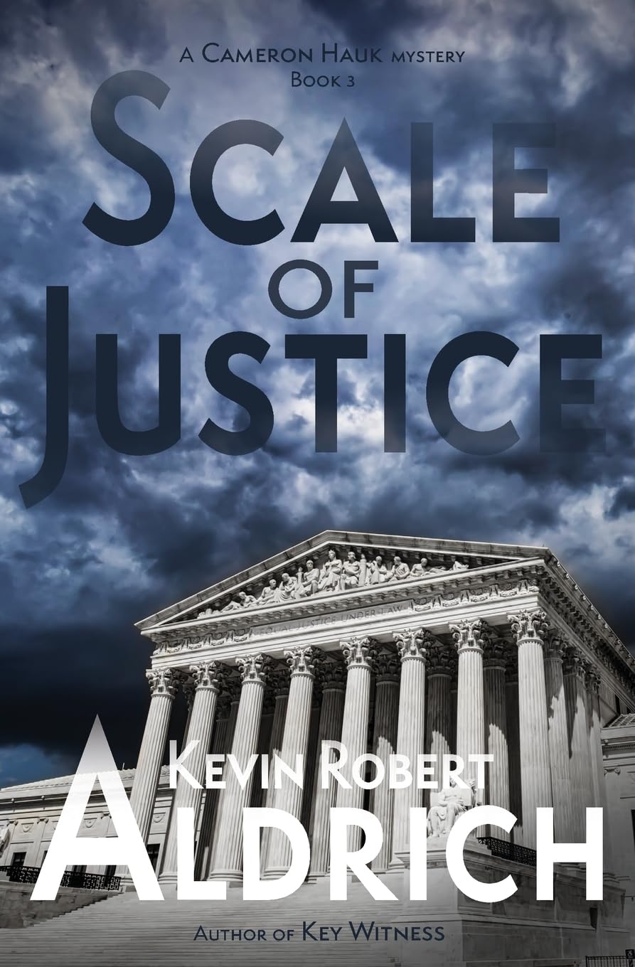 Scale of Justice (Cameron Hauk Mysteries)
