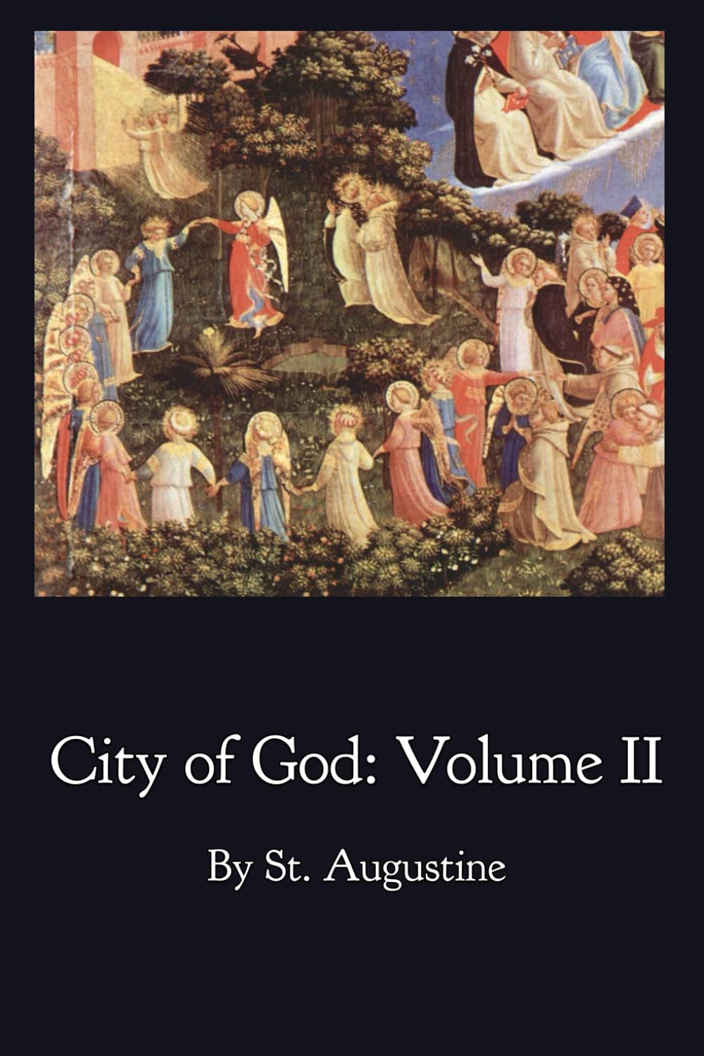 City of God: Volume II